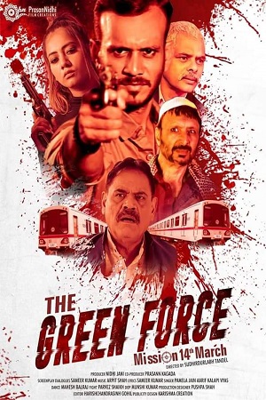 Download The Green Force (2021) HDRip Hindi Full Movie 480p [350MB] | 720p [750MB] | 1080p [1.6GB]