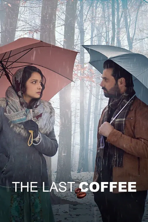 Download The Last Coffee (2023) WEB-DL Hindi Full Movie 480p [200MB] | 720p [700MB] | 1080p [800MB]