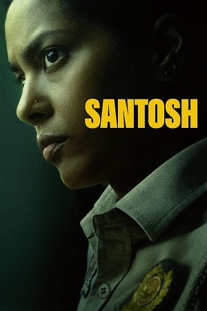 Download Santosh (2024) WEB-DL {Hindi DD5.1} Full Movie 480p [400MB] | 720p [1.1GB] | 1080p [2.5GB]
