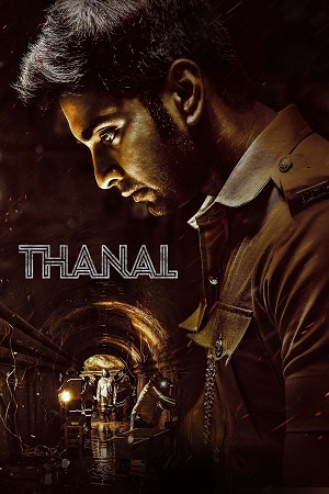 Download Thanal (2025) Dual Audio [Hindi + Tamil] 480p [420MB] | 720p [1.4GB] | 1080p [2.3GB] WeB-DL