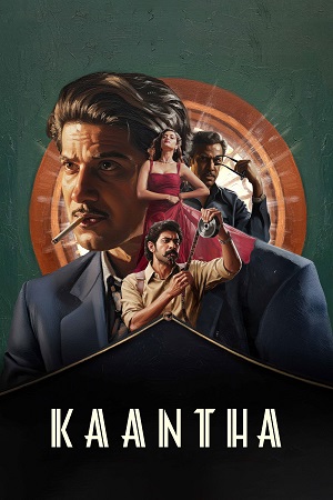 Download Kaantha (2025) Dual Audio [Hindi + Tamil] Netflix WEB-DL 480p [400MB] | 720p [1.2GB] | 1080p [3.3GB]