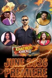 Download Khatron Ke Khiladi (Season 15) Hindi Reality Show [S0E01-18 Added] 480p | 720p | 1080p WEB-DL