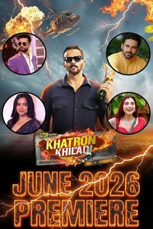 Download Khatron Ke Khiladi (Season 15) Hindi Reality Show [S0E01-18 Added] 480p | 720p | 1080p WEB-DL